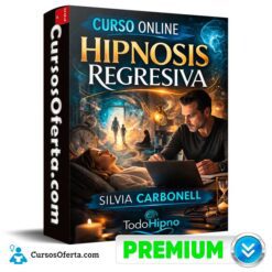 Curso Online Hipnosis Regresiva de Silvia Carbonell - TodoHipno
