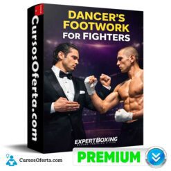 Dancer’s Footwork for Fighters (En Inglés) de Expert Boxing