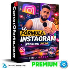 La Fórmula Instagram (Febrero 2026) de Kino Rocca