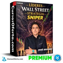 Líderes Wall Street Strategia SNIPER de José Asllani