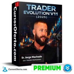 Programa Trader Evolution V11 (2025) de Jorge Machado