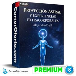 Proyección Astral y Experiencias Extracorporales de Alejandro Dajil