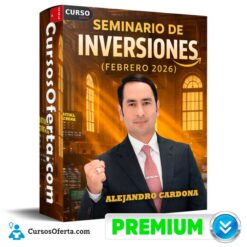 Seminario de Inversiones (Febrero 2026) de Alejandro Cardona