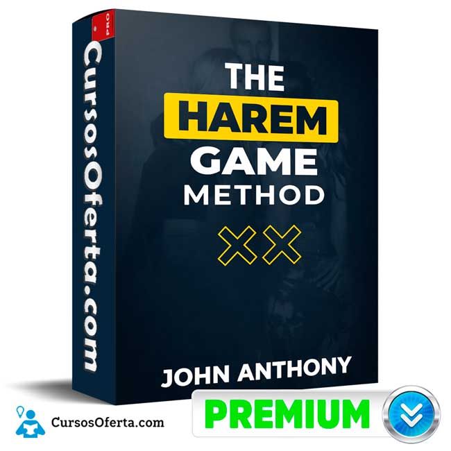 The Harem Game Method (Inglés) de John Anthony 1 The Harem Game Method (Inglés) de John Anthony